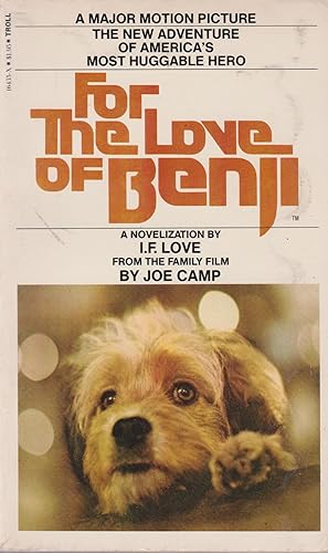 Bild des Verkufers fr For the Love of Benji zum Verkauf von Robinson Street Books, IOBA