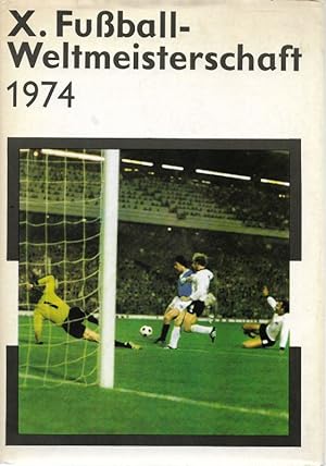 Bild des Verkufers fr X. Fuball-Weltmeisterschaft 1974 zum Verkauf von Flgel & Sohn GmbH