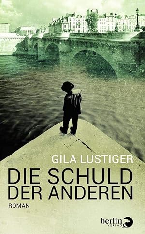 Image du vendeur pour Die Schuld der anderen : Roman. mis en vente par Preiswerterlesen1 Buchhaus Hesse