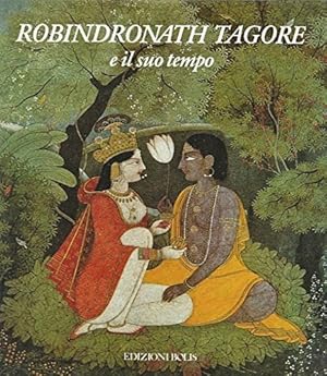 Immagine del venditore per Rabindronath Tagore e il suo tempo. venduto da FIRENZELIBRI SRL