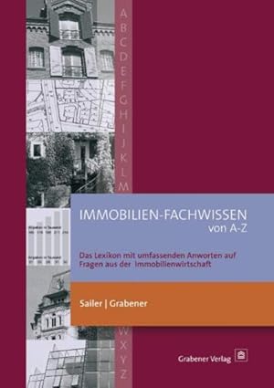 Seller image for Immobilien-Fachwissen von A-Z: Das Lexikon mit umfassenden Antworten auf Fragen aus der Immobilienwirtschaft for sale by Studibuch