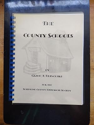 Imagen del vendedor de JOSEPHINE COUNTY Historical Soc. (Oregon). City/County Schools. a la venta por thx_4_the_memories