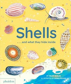 Imagen del vendedor de Shells. and What They Hide Inside : A Lift-the-flap Adventure a la venta por GreatBookPricesUK