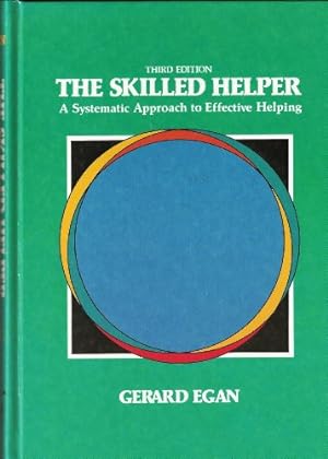 Seller image for The Skilled Helper: A Systematic Approach to Effective Helping for sale by WeBuyBooks