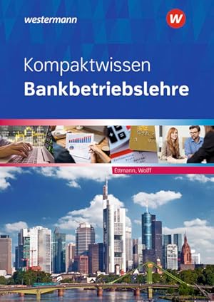 Seller image for Bankbetriebslehre / Kompaktwissen Bankbetriebslehre: Kompaktwissen / Schlerband for sale by Studibuch