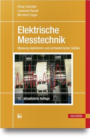 Bild des Verkufers fr Elektrische Messtechnik: Messung elektrischer und nichtelektrischer Gren zum Verkauf von Studibuch