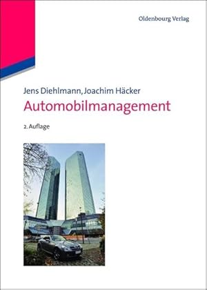 Immagine del venditore per Automobilmanagement: Die Automobilhersteller im Jahre 2020 venduto da Studibuch