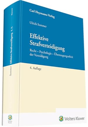 Bild des Verkufers fr Effektive Strafverteidigung: Recht - Psychologie - berzeugungsarbeit der Verteidigung zum Verkauf von Studibuch