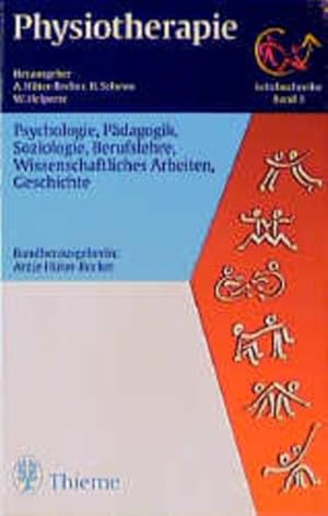 Bild des Verkufers fr Physiotherapie, 14 Bde., Bd.3, Psychologie, Pdagogik, Soziologie, Berufslehre, Wissenschaftliches Arbeiten, Geschichte zum Verkauf von Studibuch