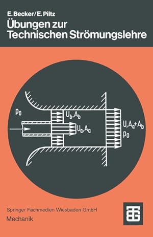 Seller image for bungen zur Technischen Strmungslehre (Teubner Studienbcher Mechanik) for sale by Studibuch