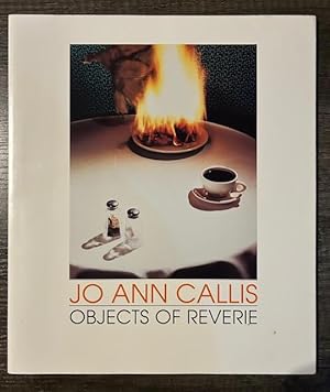 Seller image for Jo Ann Callis: Objects of Reverie: Selected Photographs, 1977-1989 for sale by Bad Animal