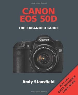 Seller image for Canon EOS 50D: The Expanded Guide for sale by WeBuyBooks