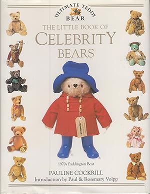 Imagen del vendedor de The Little Book of Celebrity Bears (Ultimate Teddy Bear) a la venta por Adventures Underground