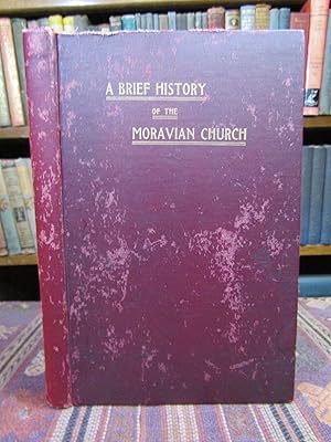 A Brief History of the Moravian Church