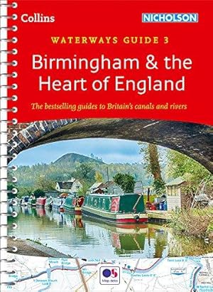 Image du vendeur pour Birmingham and the Heart of England: For everyone with an interest in Britains canals and rivers (Collins Nicholson Waterways Guides) mis en vente par WeBuyBooks