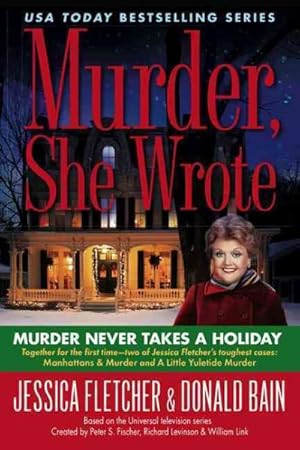 Seller image for Murder Never Takes a Holiday : Manhattans & Murder and a Little Yuletide Murder for sale by GreatBookPrices