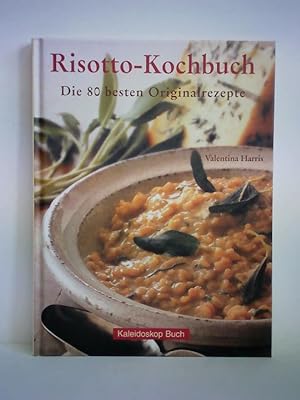 Image du vendeur pour Risotto-Kochbuch. Die 80 besten Originalrezepte mis en vente par Celler Versandantiquariat
