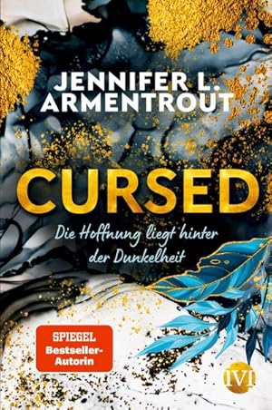 Bild des Verkufers fr Cursed  " Die Hoffnung liegt hinter der Dunkelheit: Romantische Urban Fantasy für Jugendliche : Romantische Urban Fantasy für Jugendliche zum Verkauf von AHA-BUCH