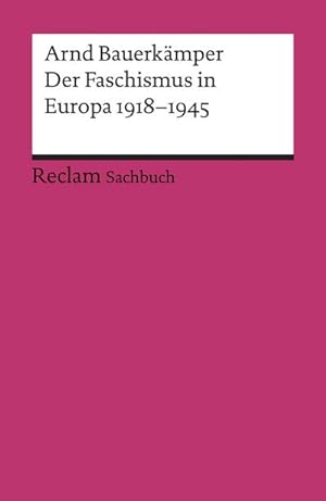 Bild des Verkufers fr Der Faschismus in Europa 1918 1945 (Reclams Universal-Bibliothek) zum Verkauf von AHA-BUCH
