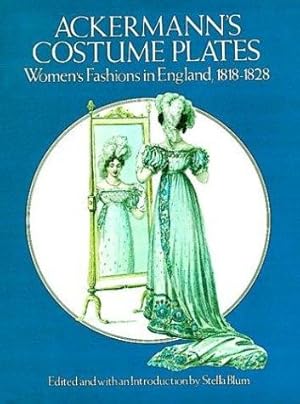 Seller image for Costume Plates: Women's Fashions in England, 1818-28 for sale by WeBuyBooks