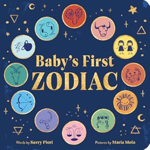 Bild des Verkufers fr Baby's First Zodiac (Board Book) zum Verkauf von BargainBookStores