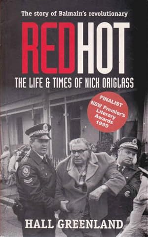 Red Hot: The Life & Times of Nick Origlass, 1908-1996