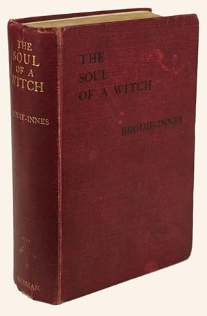 Seller image for FOR THE SOUL OF A WITCH: A Romance of Badenocch. for sale by Thompson Rare Books - ABAC / ILAB