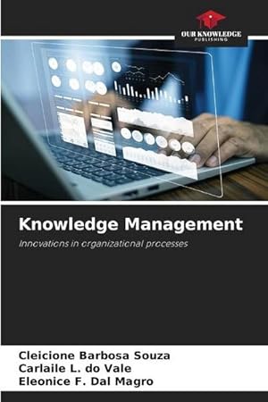 Seller image for Knowledge Management : Innovations in organizational processes for sale by AHA-BUCH GmbH