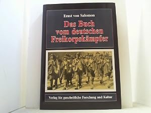 Das Buch vom deutschen Freikorpskämpfer.