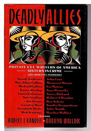 Seller image for Deadly Allies : Private Eye Writers of America Sisters in Crime Collaborative Anthology for sale by The Book House, Inc.  - St. Louis