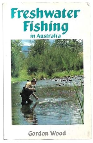 Image du vendeur pour Freshwater Fishing in Australia mis en vente par City Basement Books