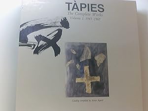 Seller image for Tapies, The Complete Works, in 6 vols., Vol.1, 1943-1960 for sale by Book Broker
