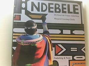 Imagen del vendedor de Ndebele die Kunst der Frauen Sdafrikas a la venta por Book Broker