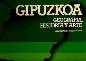 Image du vendeur pour Guipzcoa. Geografa, historia y arte . mis en vente par Librera Astarloa
