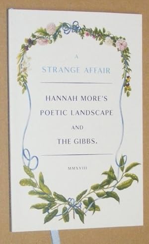 Immagine del venditore per A Strange Affair : Hannah More's Poetic Landscape and the Gibbs venduto da Nigel Smith Books