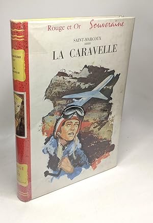 Imagen del vendedor de La caravelle - Illustrations de Daniel Dupuy / collection Roug et Or a la venta por crealivres