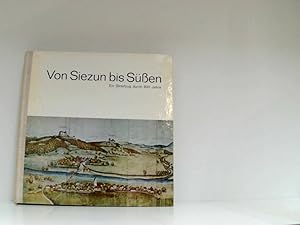 Seller image for Von Siezun bis Sen. Ein Streifzug durch 900 Jahre for sale by Book Broker