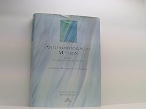 Seller image for Antihomotoxische Medizin: Grundlagen, Klinik, Praxis Bd. 1. Grundlagen, Klinik, Praxis for sale by Book Broker