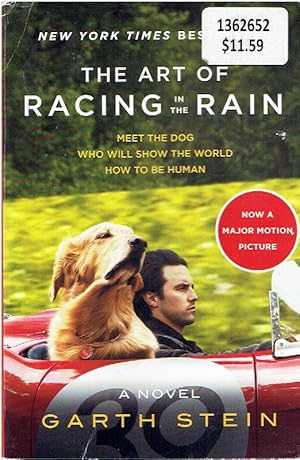 Seller image for The Art of Racing in the Rain Movie Tie-In Edition A Novel for sale by Threescore Years and Ten
