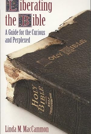 Seller image for Liberating the Bible : A Guide for the Curious and Perplexed for sale by GreatBookPricesUK