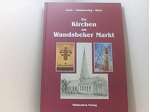 Image du vendeur pour Die Kirchen am Wandsbeker Markt Fricke ; Pommerening ; Hlck mis en vente par Book Broker