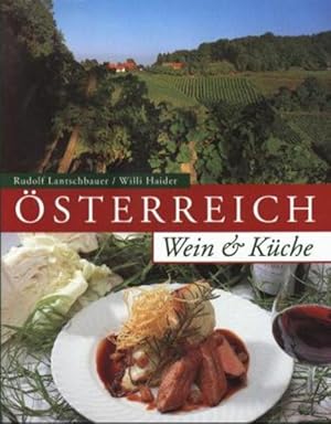 Seller image for sterreich Wein + Kche for sale by Bcherbazaar