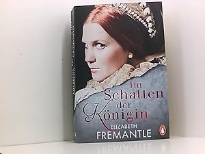 Bild des Verkufers fr Im Schatten der Knigin: Ein Tudor-Roman (Verbotene Liebe und royale Intrigen - die Welt der Tudors, Band 2) Roman zum Verkauf von Book Broker