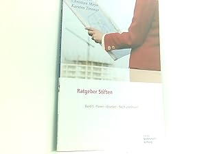 Seller image for Ratgeber Stiften / Planen - Grnden - Recht und Steuern Bd. 1. Planen - Grnden - Recht und Steuern for sale by Book Broker