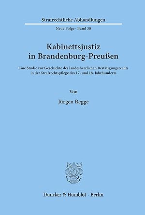 Bild des Verkufers fr Kabinettsjustiz in Brandenburg-Preussen. zum Verkauf von moluna