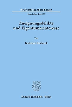 Bild des Verkufers fr Zueignungsdelikte und Eigentmerinteresse. zum Verkauf von moluna