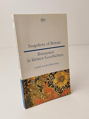 Seller image for Snapshots of Britain - Britannien in kleinen Geschichten: Engl.-Dtsch. Texte fr Einsteiger (dtv zweisprachig) for sale by BcherBirne