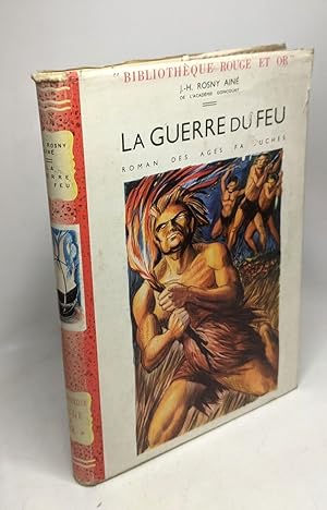 Image du vendeur pour La guerre du feu - illustrations de Chize / Rouge et Or mis en vente par crealivres