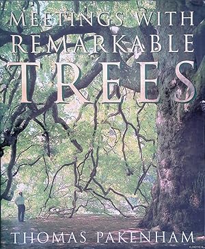 Seller image for Meetings with remarkable trees for sale by Klondyke