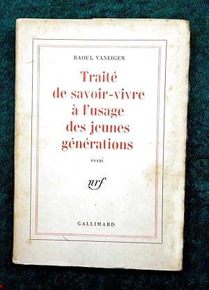 Traité de Savoir-Vivre à l'Usage des Jeunes Générations. Essai